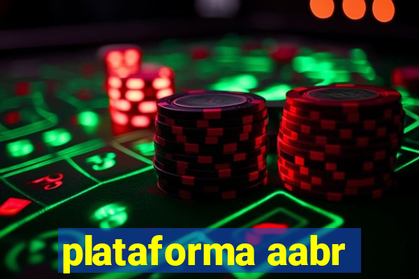 plataforma aabr